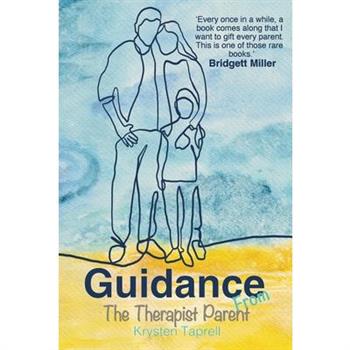 Guidance from The Therapist Parent