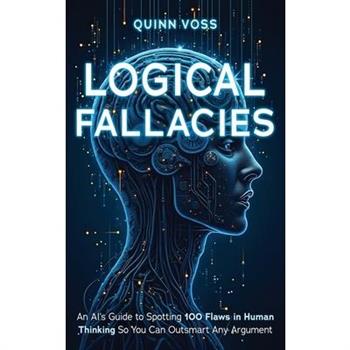 Logical Fallacies