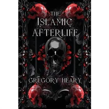 The Islamic Afterlife