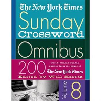 The New York Times Crossword Omnibus: 200 World-Famous Puzzles from the Pages of