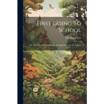 First Going To School