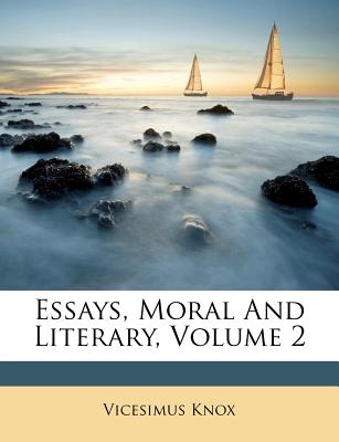 Essays, Moral and Literary, Volume 2