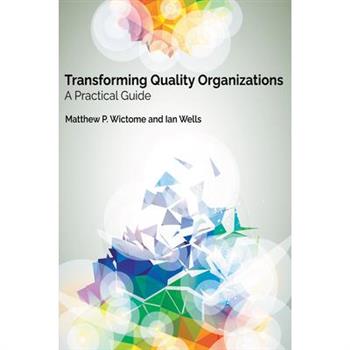 Transforming Quality Organizations