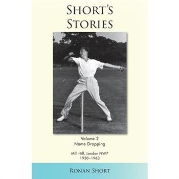 Short’s StoriesName Dropping, Mill Hill, London, NW7, 1950-63