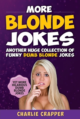 More Blonde Jokes