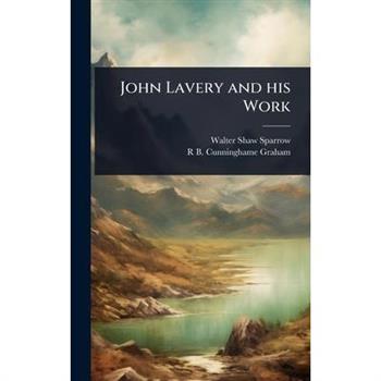 John Lavery and his Work
