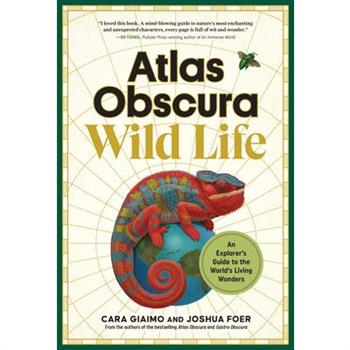 Atlas Obscura: Wild Life