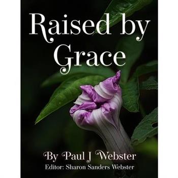 Raised by Grace