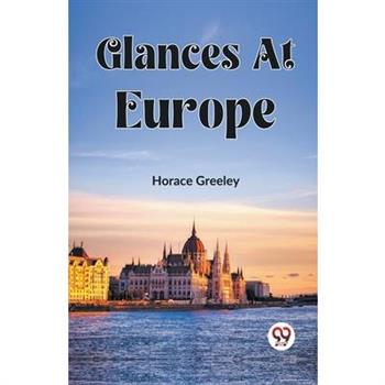 Glances At Europe