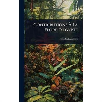Contributions ? La Flore D’egypte