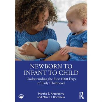 Newborn to Infant to Child
