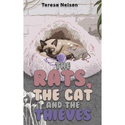 The Rats, the Cat and the Thieves