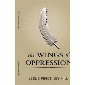 The Wings of Oppression By
