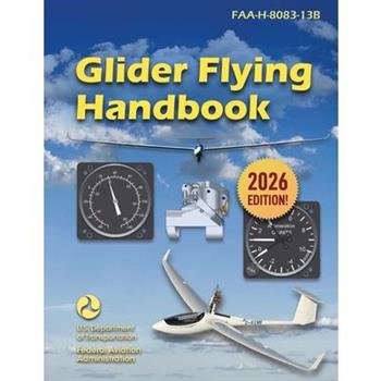 Glider Flying Handbook (2025)