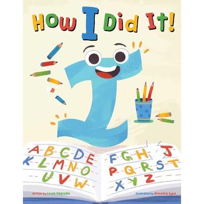 How I Did It!