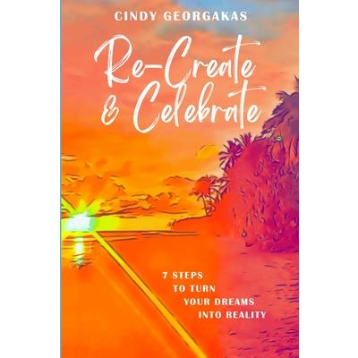 Re-Create & Celebrate