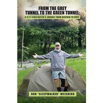 From the Grey Tunnel to the Green Tunnel