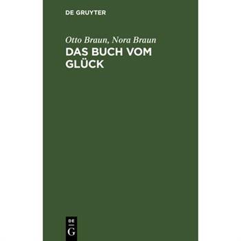 Das Buch vom Gl羹ck