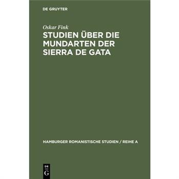 Studien 羹ber die Mundarten der Sierra de Gata