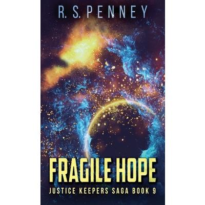 Fragile Hope