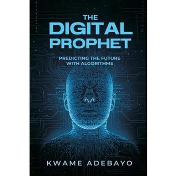 The Digital Prophet