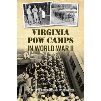 Virginia POW Camps in World War II