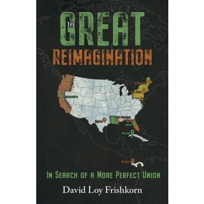 The Great Reimagination