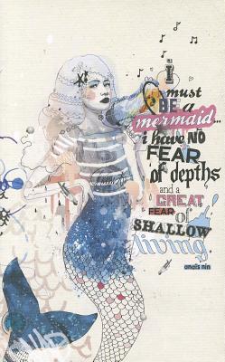 I Must Be a Mermaid