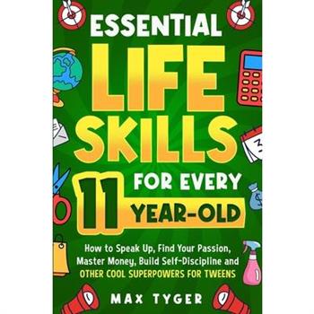 Essential Life Skills for Every 11-Year-Old