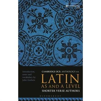 OCR Anthology for Latin AS and A Level Shorter Verse Authors