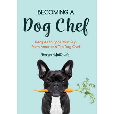 Becoming a Dog Chef