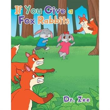 If You Give a Fox Rabbits