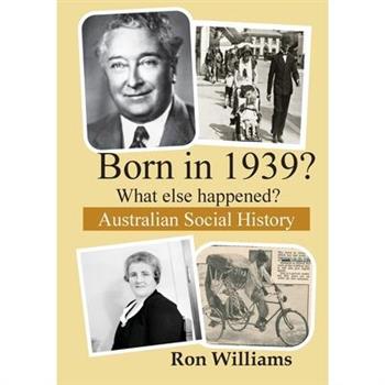 Born in 1939? What else happened?