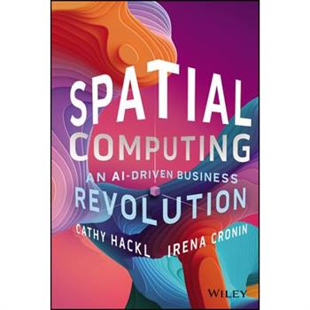 Spatial Computing: An Ai-Driven Business Revolution