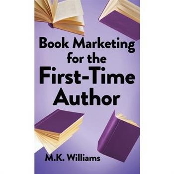 Book Marketing for the First-Time Author