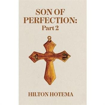 Son Of Perfection, Part 2