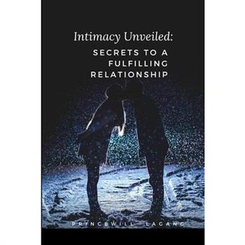 Intimacy Unveiled