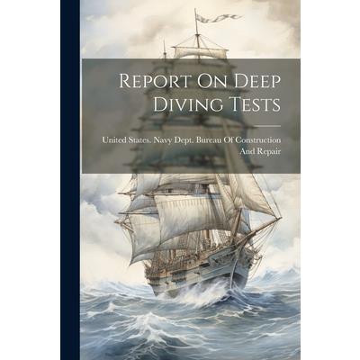 Report On Deep Diving Tests