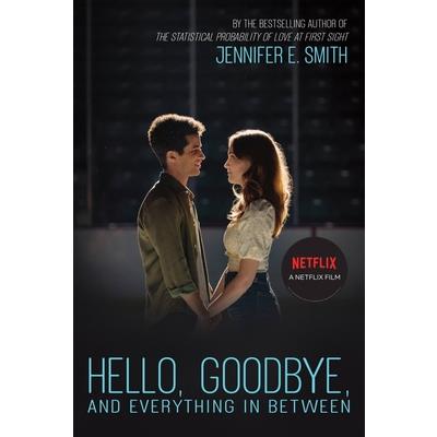 Hello, Goodbye, and Everything in Between