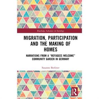 Migration, Participation and the Making of Homes