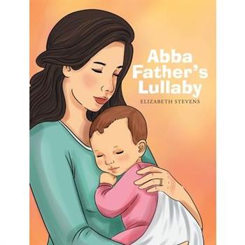 Abba Father’s Lullaby
