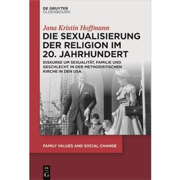 Die Sexualisierung der Religion im 20. Jahrhundert