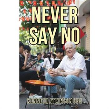 Never Say No