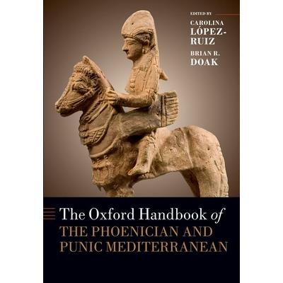 The Oxford Handbook of the Phoenician and Punic Mediterranean
