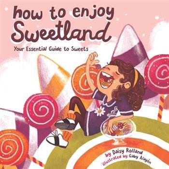 How to Enjoy Sweetland
