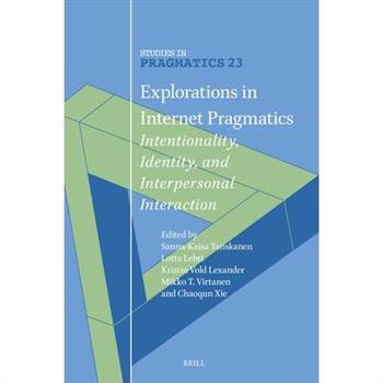 Explorations in Internet Pragmatics