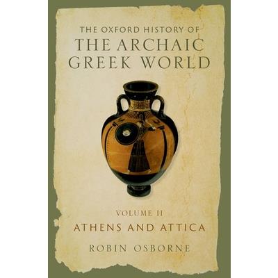 The Oxford History of the Archaic Greek World, Volume II