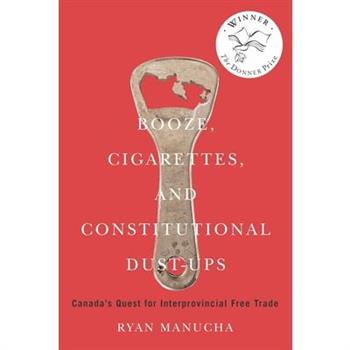 Booze, Cigarettes, and Constitutional Dust-Ups