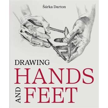 Drawing Hands and Feet