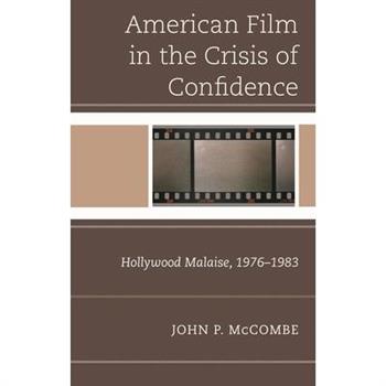 American Film in the Crisis of Confidence